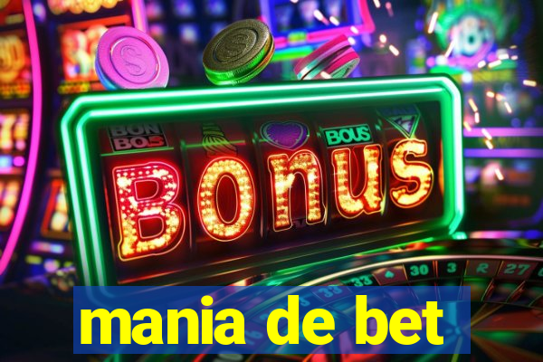 mania de bet